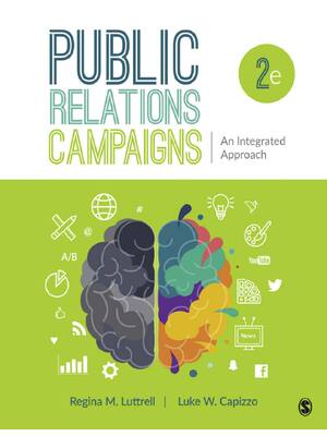 Preview of Public Relations Campaigns An Integrated Approach  2nd Edition By Regina M. Luttrell, Luke