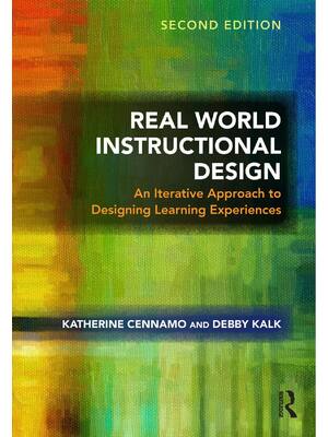 Preview of Real World Instructional Design An Iterative Approach to Designing Learning Experiences 2n