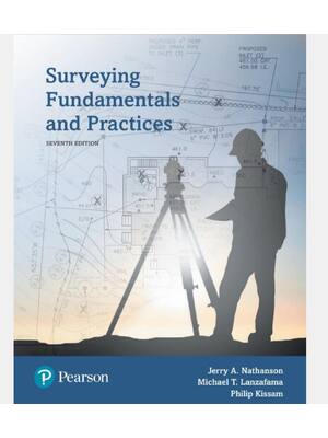 Preview of Surveying Fundamentals and Practices 7th Edition By Jerry Nathanson, Michael Lanzafama | e