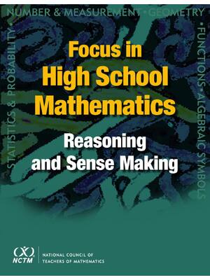 Preview of Focus in High School Mathematics Reasoning and Sense Making 1st Edition By Gary Martin