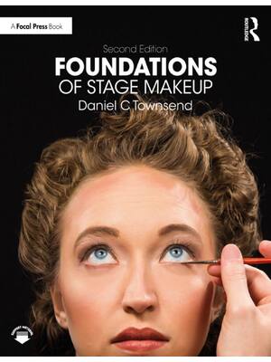 Preview of Foundations of Stage Makeup 2nd Edition By Daniel C Townsend