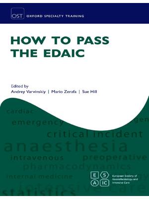 Preview of How to Pass the EDAIC (Oxford Specialty Training Revision Texts) 1st Edition By Andrey Var