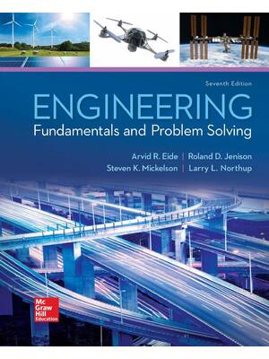 Preview of Engineering Fundamentals and Problem Solving 7th Edition By Arvid Eide, Roland Jenison, La
