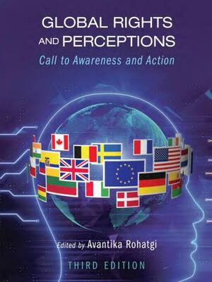 Preview of Global Rights and Perceptions Call to Awareness and Action 3rd Edition By Avantika Rohatgi