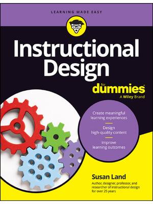 Preview of Instructional Design For Dummies 1st Edition By Susan M. Land