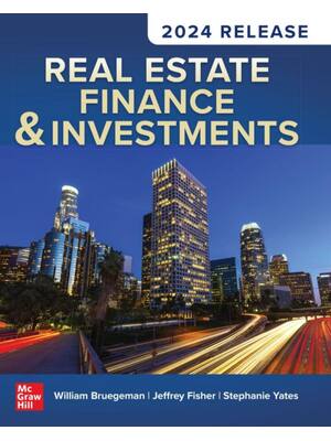 Preview of Real Estate Finance &amp; Investments 2024 Release By William Brueggeman, Jeffrey Fisher