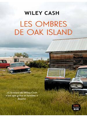 Preview of Les Ombres de Oak Island 1st Edition By Wiley Cash