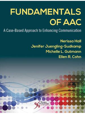 Preview of Fundamentals of AAC A Case-Based Approach to Enhancing Communication 1st Edition By Neriss