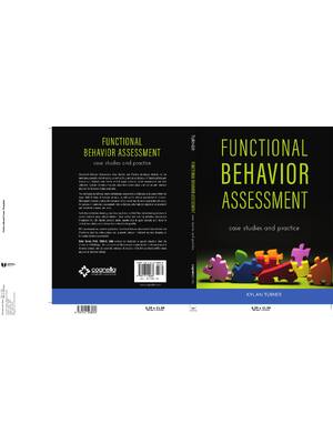 Preview of Functional Behavior Assessment CASE STUDIES AND PRACTICE 1st Edition By Kylan Turner