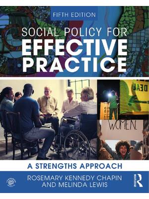 Preview of Social Policy for Effective Practice A Strengths Approach 5th Edition By Rosemary Kennedy