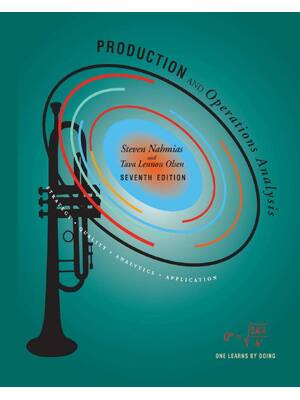 Preview of Production and Operations Analysis 7th Edition By Steven Nahmias, Tava Lennon Olsen