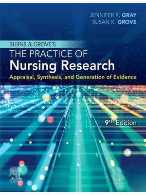 Preview of Burns Groves The Practice of Nursing Research 9th Edition By Jennifer R. Gray, Susan K. Gr