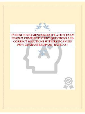 Preview of RN HESI FUNDAMENTALS EXIT LATEST EXAM 2026/2027 COMPLETE STUDY QUESTIONS AND CORRECT SOLUT