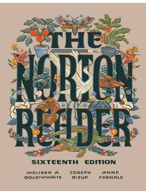 Preview image for The Norton Reader An Anthology of Nonfiction 16th Edition By Joseph Bizup, Anne Fernald, Melissa A. Goldthwaite