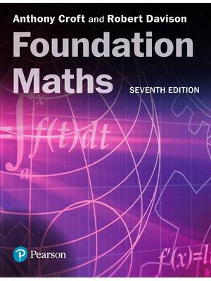 Preview of Foundation Maths 7th Edition By Anthony Croft, Robert Davison