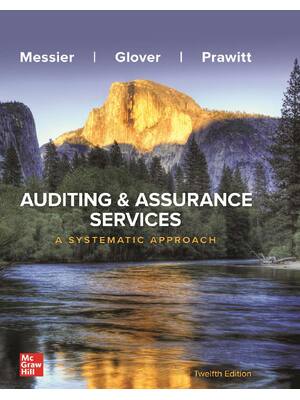 Preview of Auditing & Assurance Services A Systematic Approach 12th Edition By William Messier, Steve