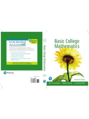 Preview of Basic college Mathematics 13th Edition By Judith Beecher, Marvin Bittinger, Barbara Johnso