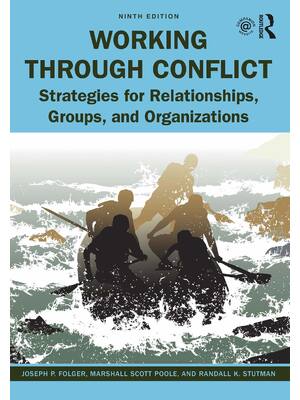 Preview image for eBook Working Through Conflict Strategies for Relationships, Groups, and Organizations 9th Edition By Joseph P. Folger , Marshall Scott Poole, Randall K. Stutman