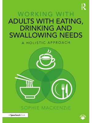 Preview of eBook Working with Adults with Eating, Drinking and Swallowing Needs A Holistic Approach 1