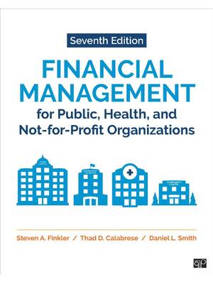Preview of Financial Management for Public Health and Not-for-Profit Organizations 7th Edition By Ste