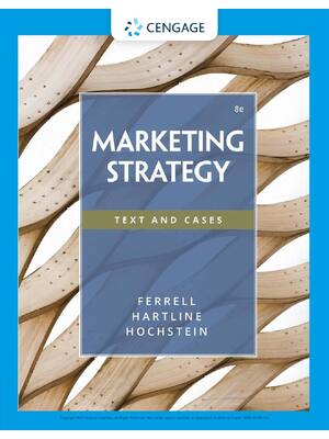 Preview of Marketing Strategy Text and Cases 8th Edition By Farell, Hartline, Hochstein eBook PDF