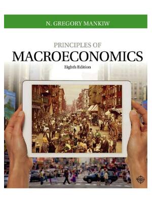 Preview of Principles of Macroeconomics 8th Edition By N. Gregory Mankiw eBook PDF
