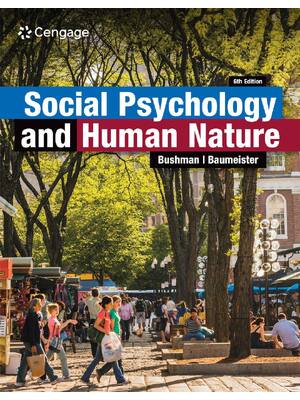 Preview of Social Psychology and Human Nature 6th Edition By Brad Bushman, Roy F. Baumeister eBook PD