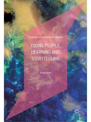 Preview of eBook Young People, Learning and Storytelling 1st Edition By Emma Parfitt