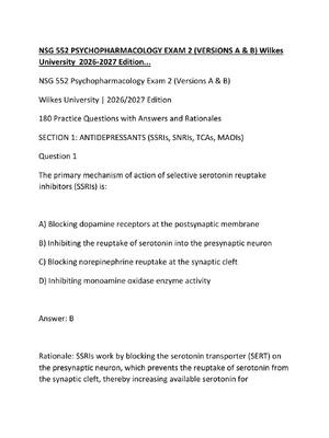 Preview of NSG 552 PSYCHOPHARMACOLOGY EXAM 2 (VERSIONS A & B) Wilkes University  2026-2027 Edition...