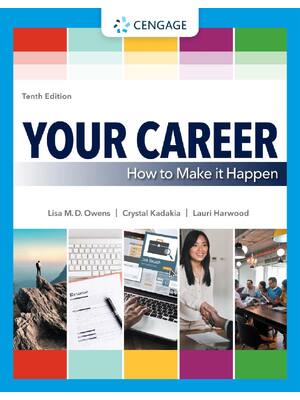 Preview of eBook your Career How to Make it Happen 10th Edition By Lisa Owens ,Crystal Kadakia ,Lauri