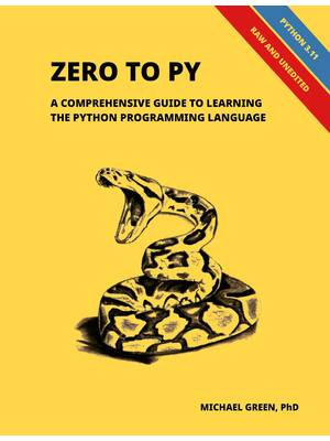 Preview of eBook Zero to Py A Comprehensive Guide to Learning the Python Programming Language By Mich