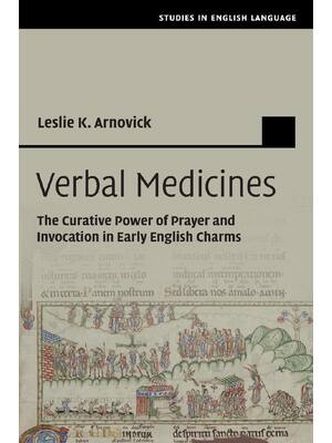 Preview of eBook Verbal Medicines The Curative Power of Prayer and Invocation in Early English Charms