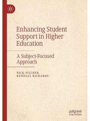 Preview of Enhancing Student Support in Higher Education A Subject-Focused Approach, 1st Edition By N