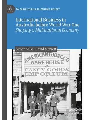 Preview of for International Business in Australia before World Shaping a Multinational Economy, 1st