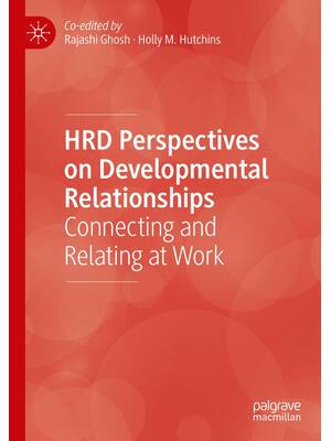 Preview of HRD Perspectives on Developmental Relationships Connecting and Relating at Work, 1st Editi