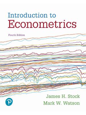 Preview of Introduction to Econometrics, 4th edition By James Stock, Mark Watson eBook