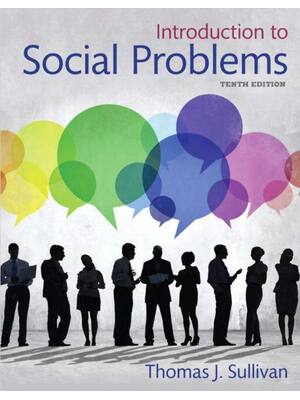Preview of Introduction to Social Problems, 10th Edition, By Thomas J Sullivan, eBook