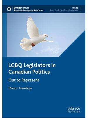 Preview of LGBQ Legislators in Canadian Politics Out to Represent, 1st Edition By Manon Tremblay eBoo
