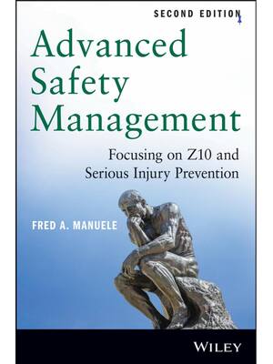 Preview of Advanced Safety Management Focusing on Z10 and Serious Injury Prevention 2nd Edition By Fr
