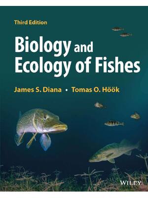 Preview of Biology and Ecology of Fishes 3rd Edition By James Diana, Tomas Höök eBook PDF