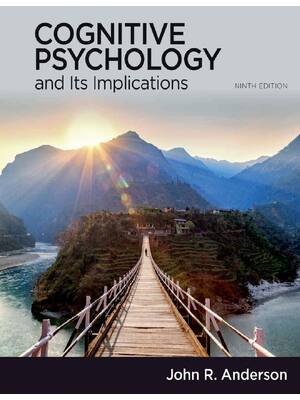 Preview of Cognitive Psychology and Its Implications 9th Edition By John R. Anderson eBook PDF