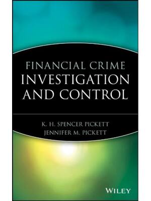 Preview of Financial Crime Investigation and Control 1st Edition by Spencer Pickett, Jennifer Pickett