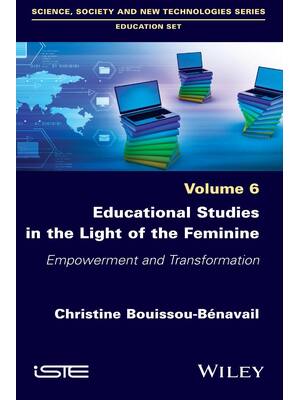 Preview image for Educational studies in the light of the feminine Empowerment and transformation Volume 6 By Christine Bouissou-Benavail eBook PDF