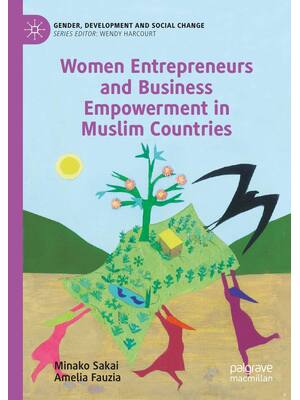Preview of Women Entrepreneurs and Business Empowerment in Muslim Countries, 1st Edition By Minako Sa