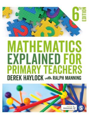 Preview of Mathematics Explained for Primary Teachers 6th Edition By Derek Haylock Ralph Manning