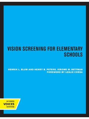 Preview of eBook Vision Screening for Elementary Schools The Orinda Study 1st Edition by Henrik L. Bl