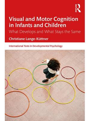 Preview of eBook Visual and Motor Cognition in Infants and Children 1st Edition By  Christiane Lange