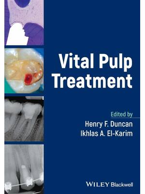 Preview of eBook Vital Pulp Treatment 1st Edition By Henry F. Duncan , Ikhlas A. El Karim
