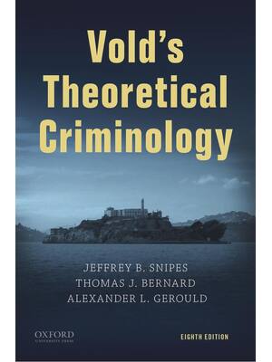 Preview of eBook Vold's Theoretical Criminology 9e Thomas Bernard, Jeffrey Snipes, Rick Trinkner