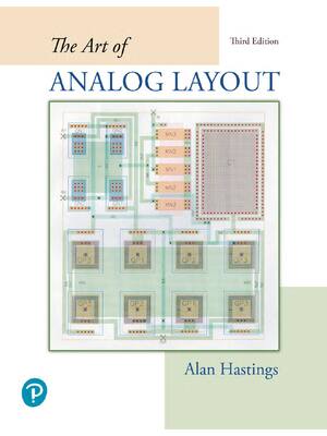 Preview of The Art of Analog Layout 3rd Edition By Alan Hastings
